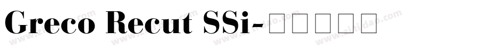 Greco Recut SSi字体转换
